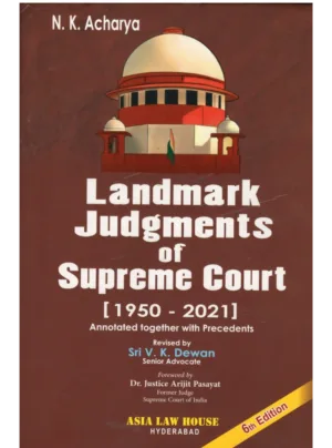 Landmark Judgments of Supreme Court 3971 6th Edition 2022