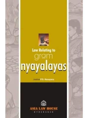 Law Relating to Gram Nyayalaya 1st Edition 2010