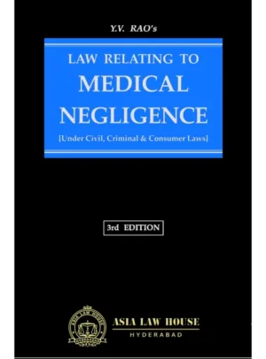 Law Relating to Medical Negligence 3rd Edition 2019