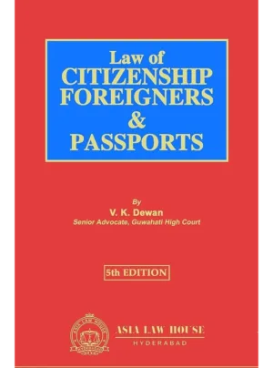 Law of Citizenship, Foreigners & Passports – 5th Edition 2015