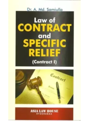 Law of Contract and Specific Relief 1st Edition 2016