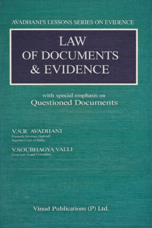 Law of Documents & Evidence by V.S.R. Avadhani & V. Soubhagya Valli 2020