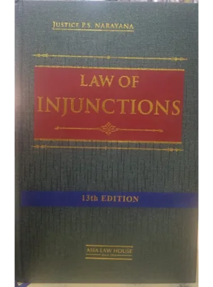 Law of Injunctions 13th Edition 2024