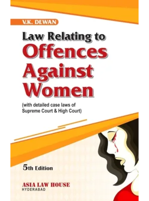 Law relating to Offences against Women – 5th Edition 2020