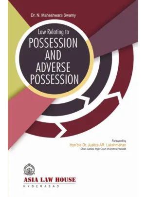 Law relating to Possession and Adverse Possession 2nd Edition 2013
