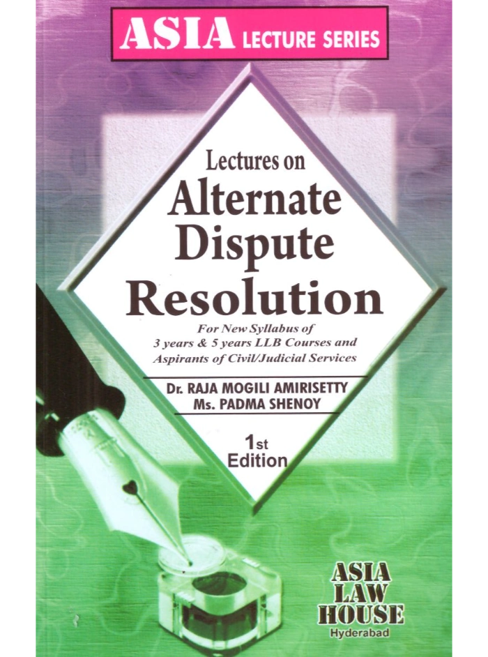 Lectures on Alternate Dispute Resolution 1st Edition 2025