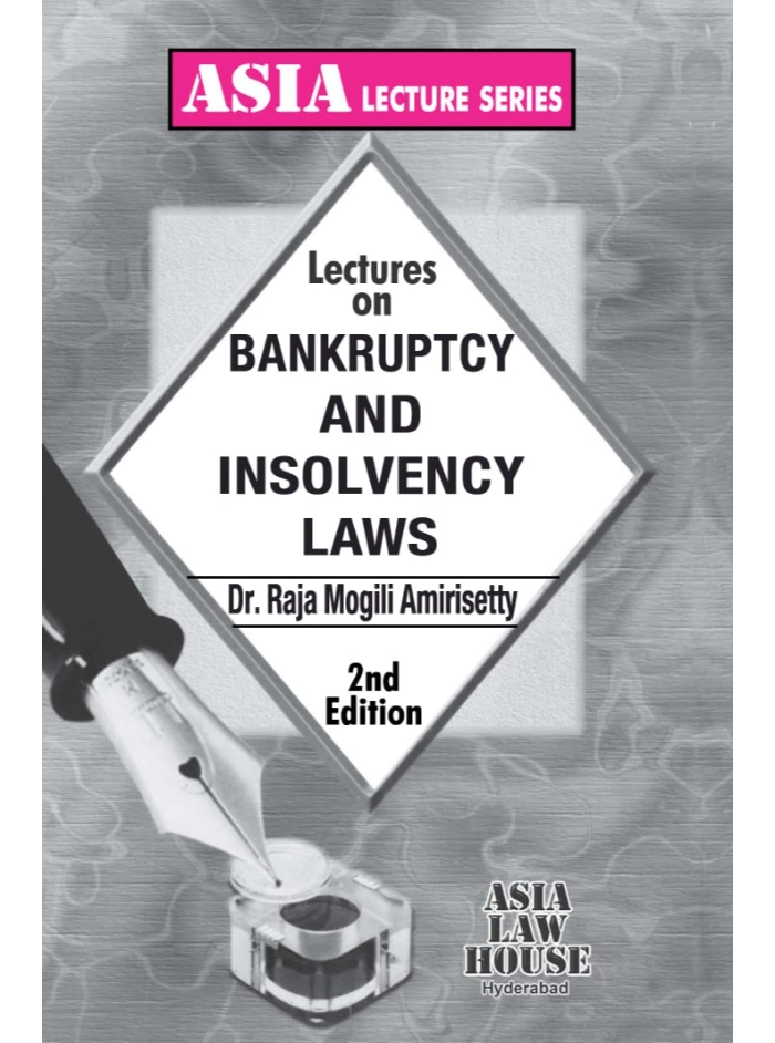 Lectures on Bankruptcy and Insolvency Laws 2nd Edition 2025