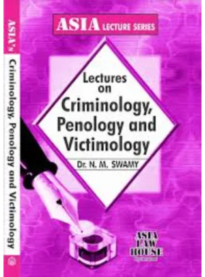 Lectures on Criminology, Penology and Victimology 2nd Edition 2025