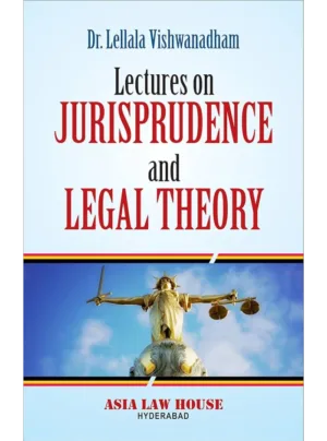 Lectures on Jurisprudence & Legal Theory 1st Edition 2024