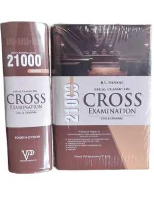 Legal Classic on Cross Examination Law and Practice (21000 Questions) Edition 2026