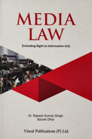 Media Law Including Right to Information Act