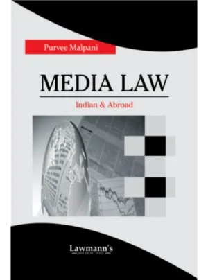Media Law (Indian and Abroad)