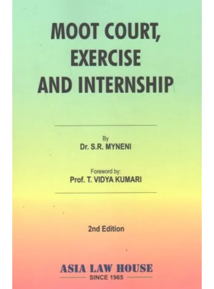 Moot Court, Exercise and Internship 2nd Edition 2025