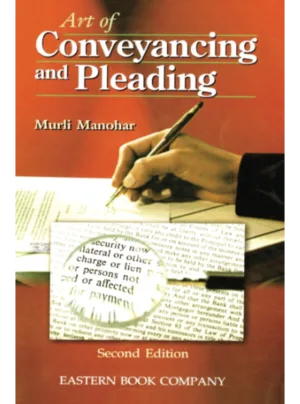 Murli Manohar Art of Conveyancing and Pleading 2nd Edition