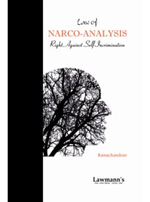 Narco-Analysis [Right against Self Incrimination]