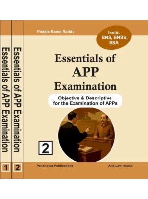 Padala Rama Reddi's Essentials of APP Examination ( Including BNS, BNSS, BSA ) [Set 2 Vols]– 2nd Edition 2025