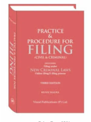 Practice & Procedure for Filing (Civil & Criminal) 3rd Edition