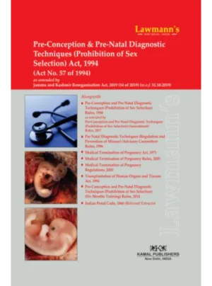 Pre-Conception and Pre-natal Diagnostic Techniques (Prohibition of Sex Selection ) Act, 1994