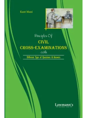Principles of Civil Cross Examinations