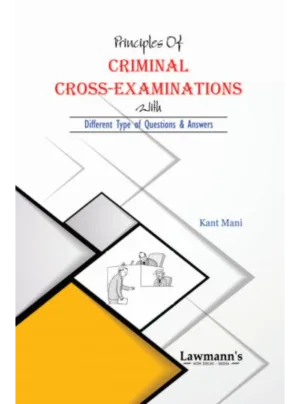 Principles of Criminal Cross Examinations