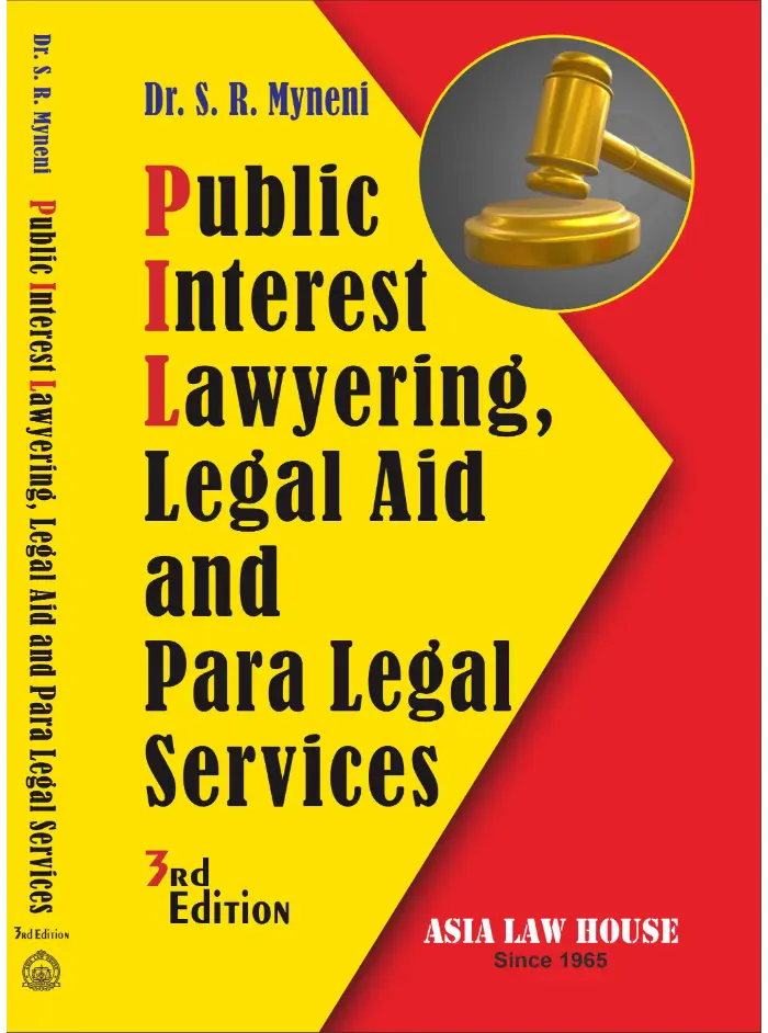 Public Interest Lawyering, Legal Aid and Para Legal Services 2nd Edition 2023