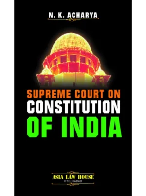 Supreme Court on Constitution of India 1st Edition 2012