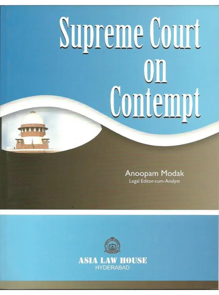 Supreme Court on Contempt 1st Edition 2013