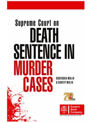 Supreme Court on Death Sentence in Murder Cases 1st Edition