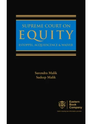 Supreme Court on Equity Estoppel Acquiescence and Waiver