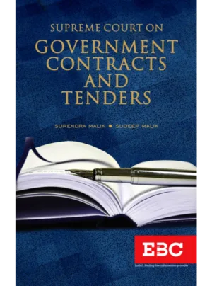 Supreme Court on Government Contracts and Tenders 1st Edition