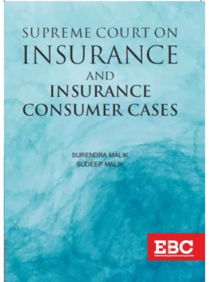 Supreme Court on Insurance and Insurance Consumer Cases 1st Edition 2022 Reprint 2025