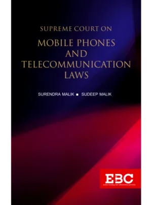 Supreme Court on Mobile Phones and Telecommunication Laws