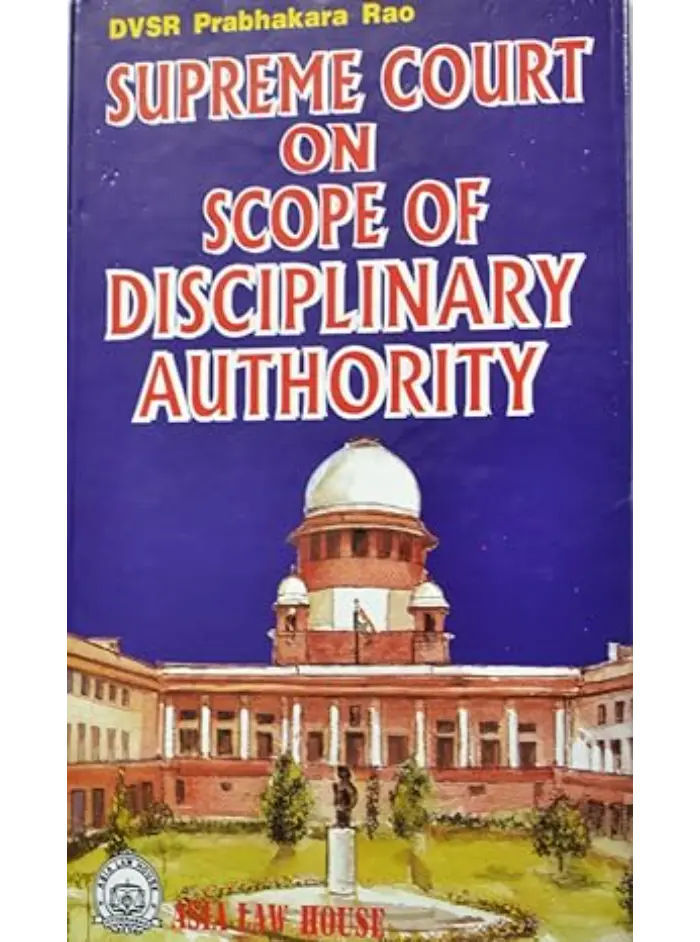 Supreme Court on Scope of Disciplinary Authority 1st Edition 1999