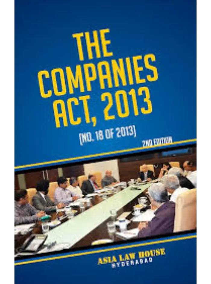The Companies Act, 2013 with Rules & Forms 3rd Edition 2016
