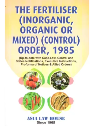 The Fertiliser Control Order, 1985 30th Edition 2025