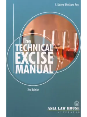 The Technical Excise Manual – 2nd Edition 2021