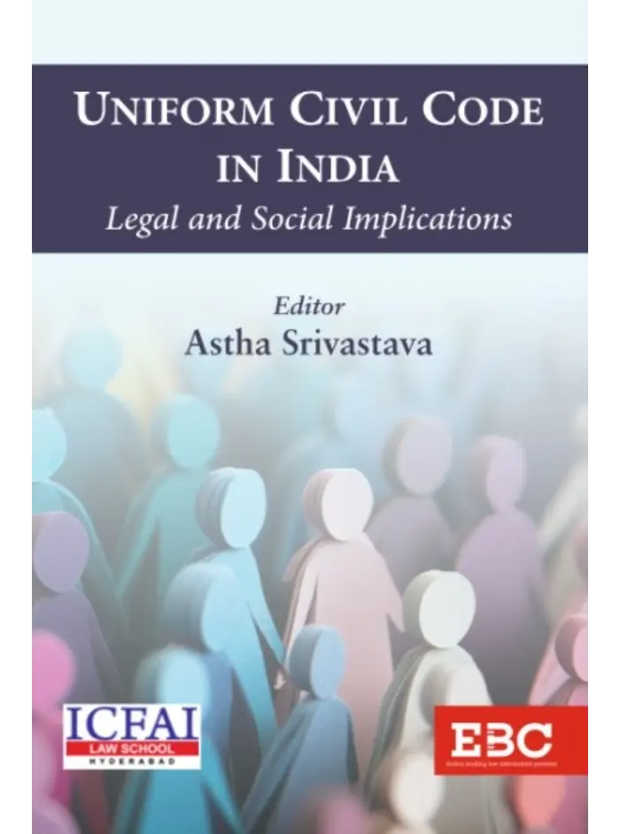 Uniform Civil Code in India 1st Edition 2025