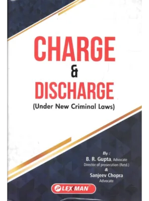 Charge & Discharge (Under New Criminal Laws)