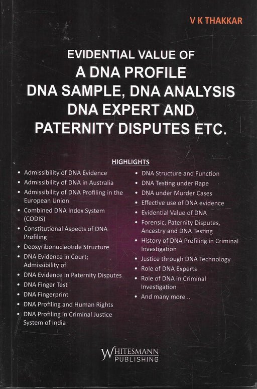 Evidential Value of DNA Profile, DNA Sample & DNA Analysis - Naveen ...
