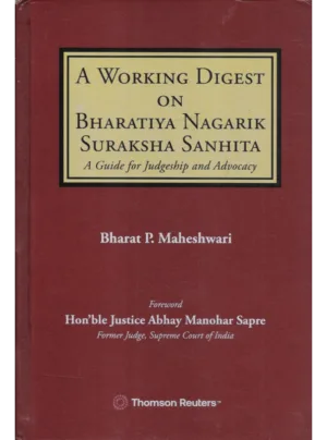A Working Digest on Bharatiya Nagarik Suraksha Sanhita