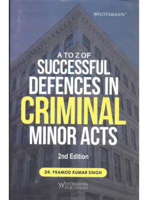 A to Z of Successful Defences in Criminal Minor Acts