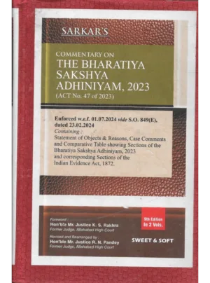 Sarkar's Commentary on the Bharatiya Sakshya Adhiniyam, 2023