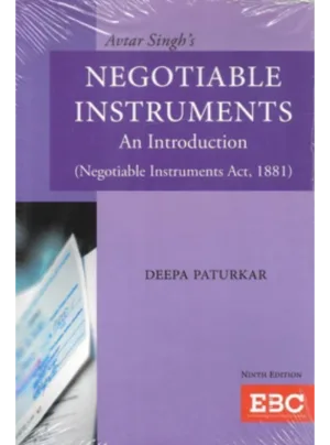 Avtar Singh's Negotiable Instruments: An Introduction 9th Edition