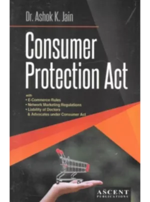 Consumer Protection Act (With E-Commerce Rules & Network Marketing Regulations)