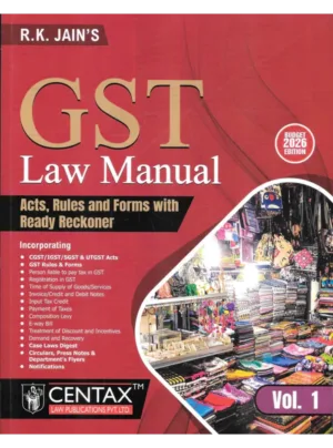 GST Law Manual (Set of 2 Volumes) Edition 2026