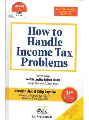 How To Handle Income Tax Problems in 2 Volumes (33rd Edition) 2025 - 26
