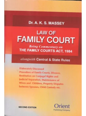 Law of Family Court (Commentary on the Family Courts Act, 1984)