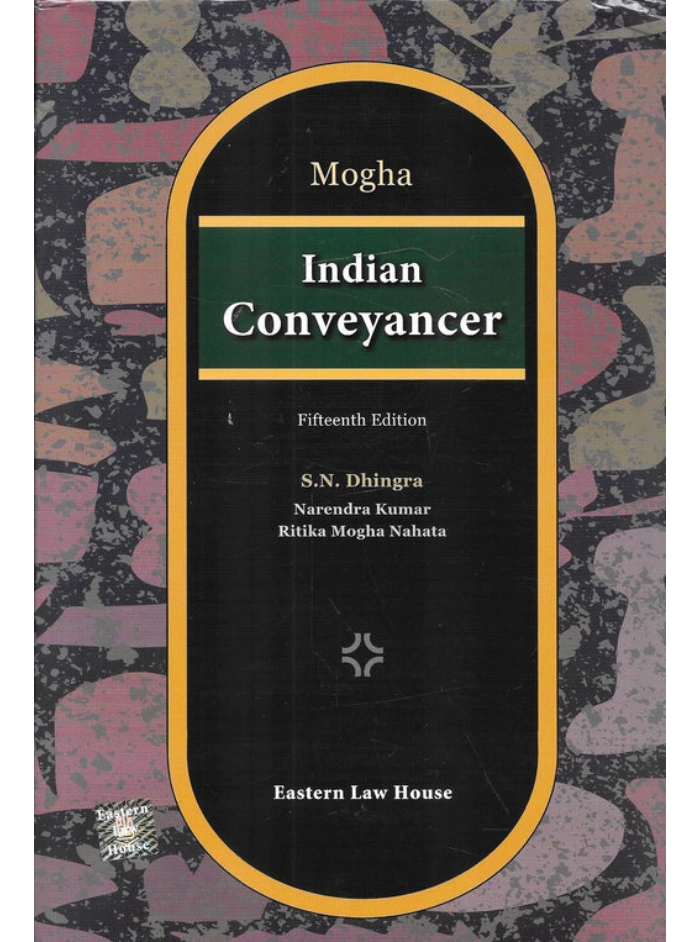Mogha’s Indian Conveyancer (15th Edition)