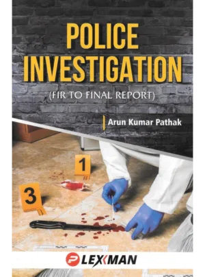 Police Investigation (FIR to Final Report)