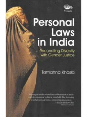 Personal Law In India Reconciling Diversity With Gender Justice